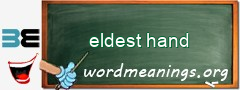 WordMeaning blackboard for eldest hand